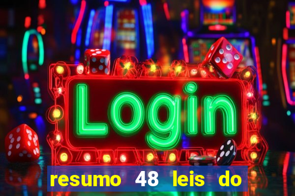 resumo 48 leis do poder pdf